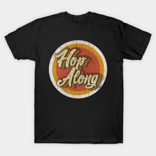 circle vintage Hop Along T-Shirt